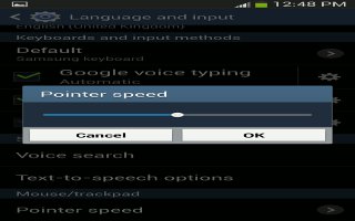 How To Set Pointer Speed On Samsung Galaxy S4