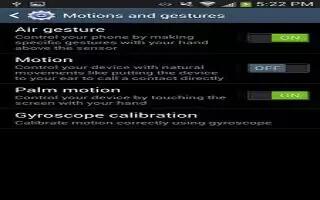 How To Use Motions And Gestures – Samsung Galaxy S4 Active