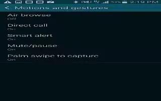 How To Use Motions and Gestures – Samsung Galaxy S5