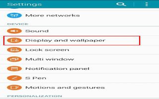 How To Use Display Settings On Samsung Galaxy Note 4