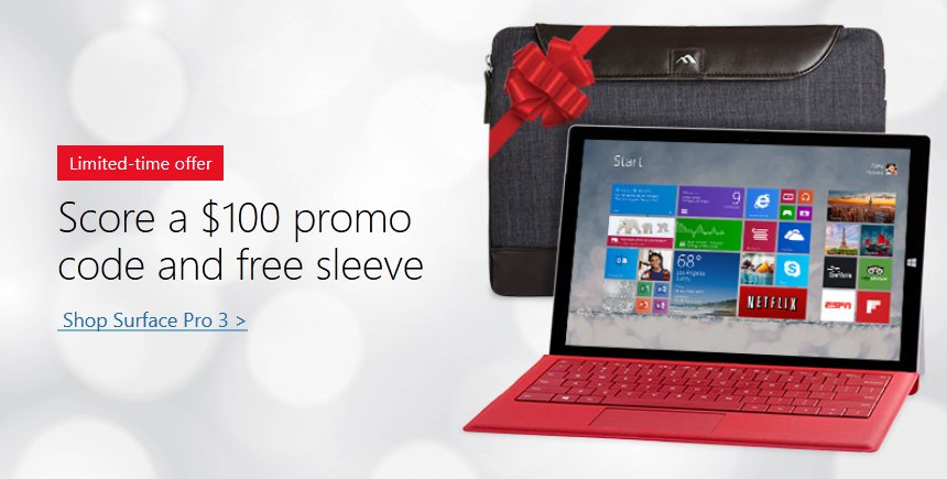 Microsoft Offers $100 Promo And Free Sleeve With Surface Pro 3 Purchase