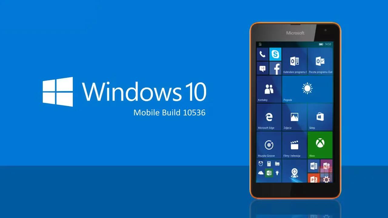 Windows 10 Mobile - Build 10536