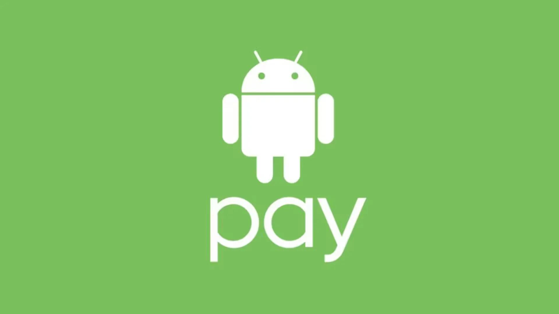 Google Will Launch Android Pay In Canada On May 31