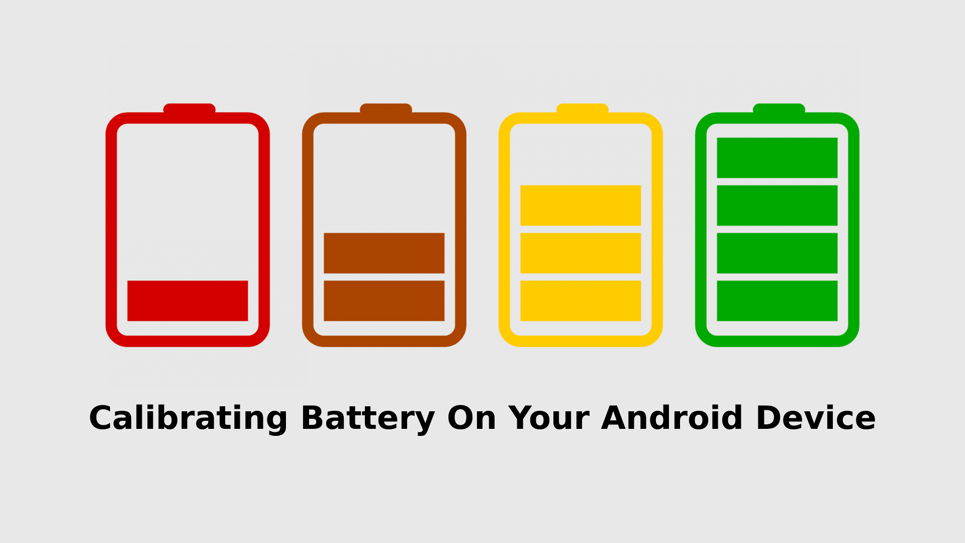 Calibrate Battery On Android Device