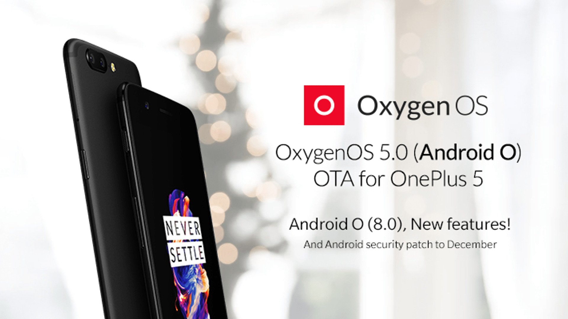 Oxygen OS 5.0 / Android 8.0 Oreo Update For OnePlus 5