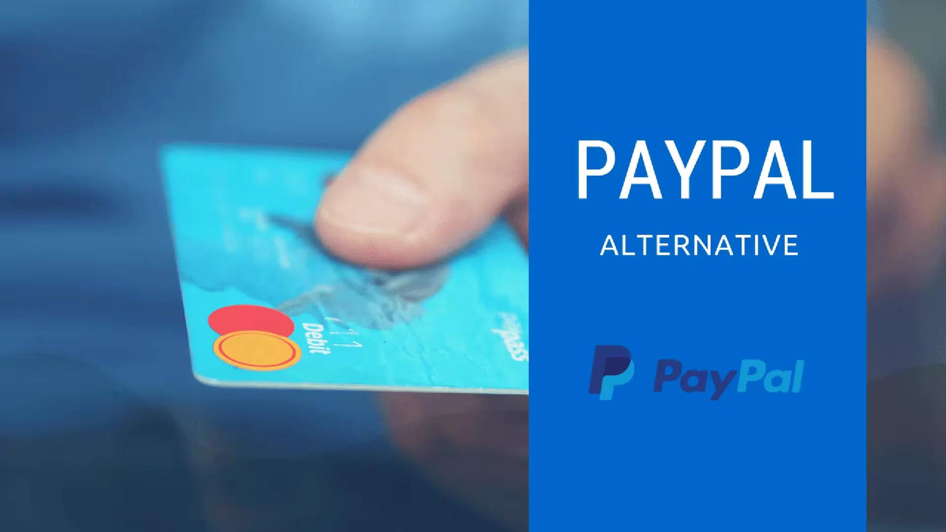 8 Best PayPal Alternatives For Online Payment